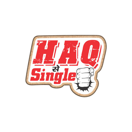 Haq Se Single Fridge Magnet