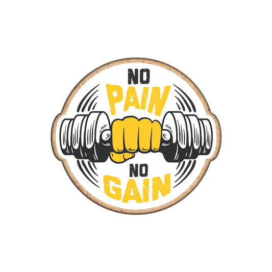 No Pain No Gain Fridge Magnet