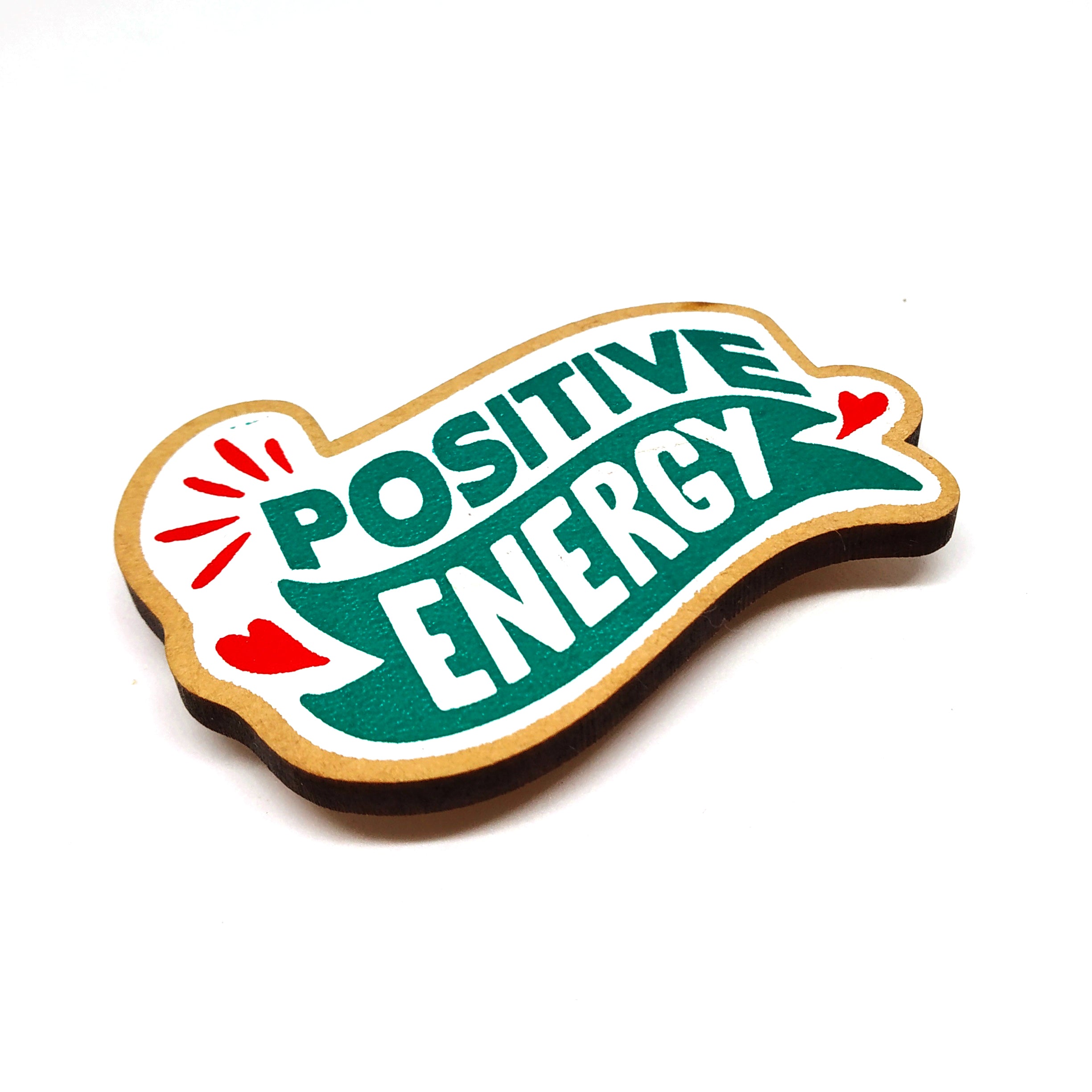 Positive Energy - Fridge Magnet