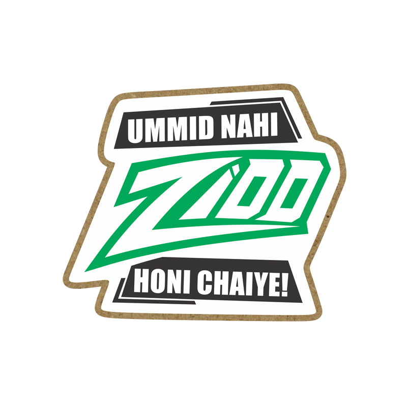 UMMID NAHI ZIDD HONI CHAIYE - FRIDGE MAGNET